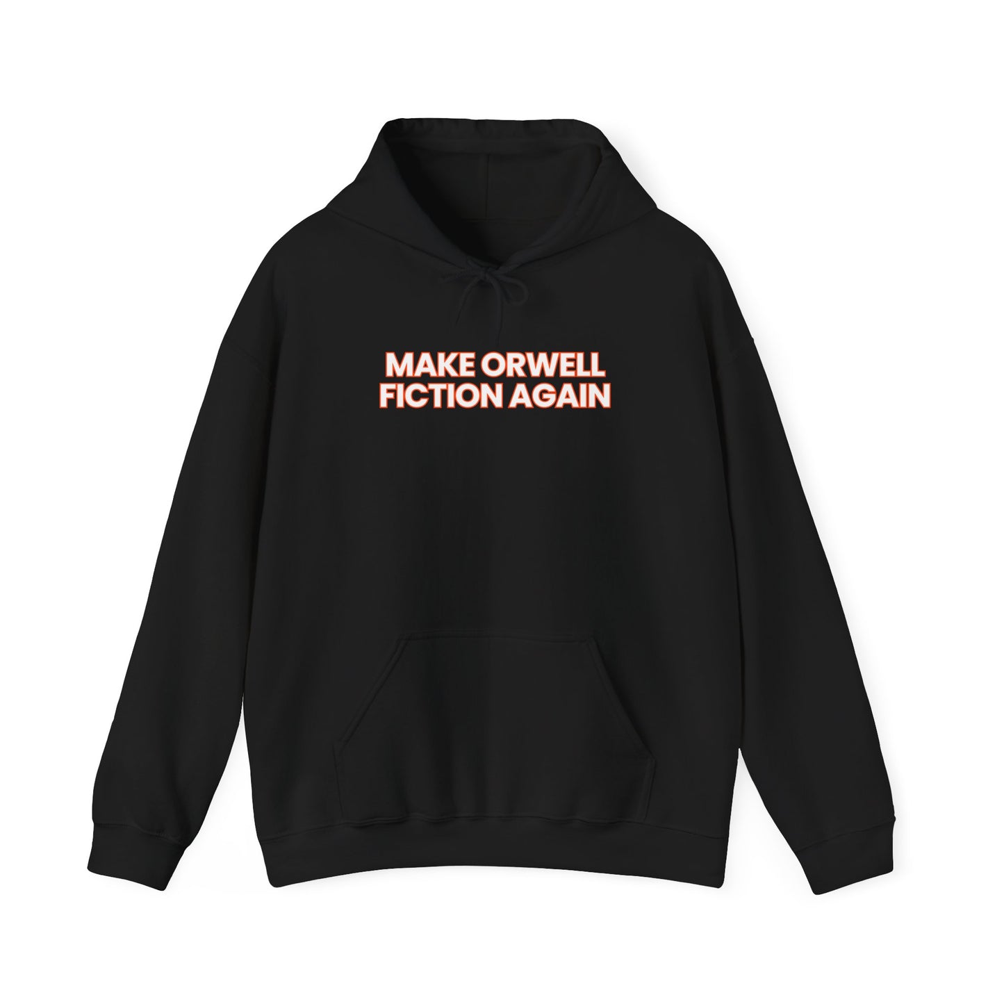 Unisex Heavy Blend™ Hooded Sweatshirt – "Make Orwell Fiction Again"