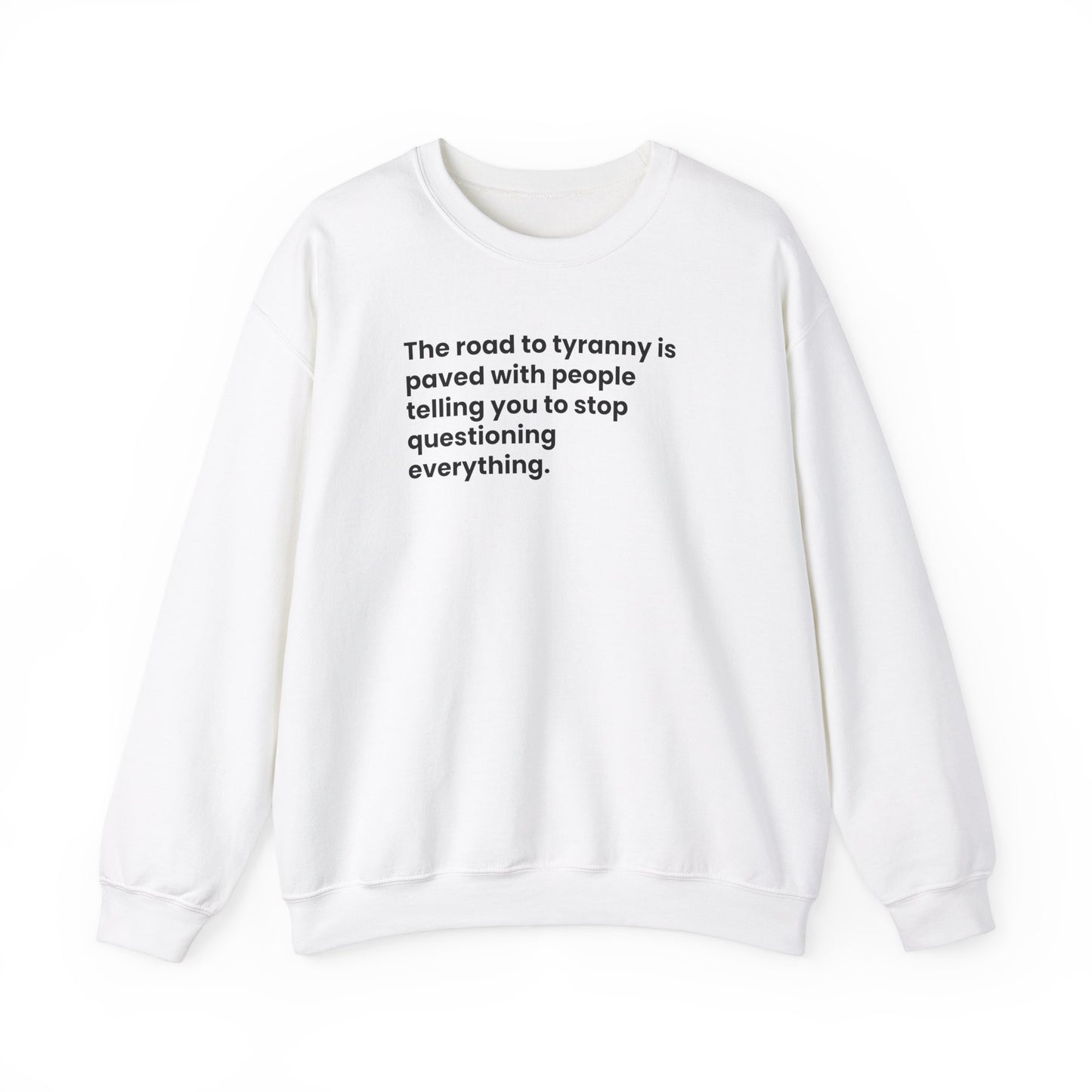 The Road To Tyranny Unisex Heavy Blend™ Crewneck Sweatshirt