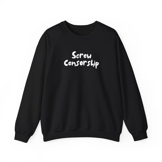 Screw Censorship Unisex Heavy Blend™ Crewneck Sweatshirt