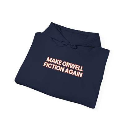 Unisex Heavy Blend™ Hooded Sweatshirt – "Make Orwell Fiction Again"