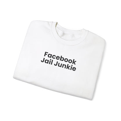 Facebook Jail Junkie Unisex Heavy Blend™ Crewneck Sweatshirt