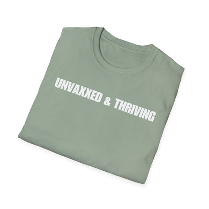 Unisex Soft-Style T-Shirt – "Unvaxxed & Thriving"