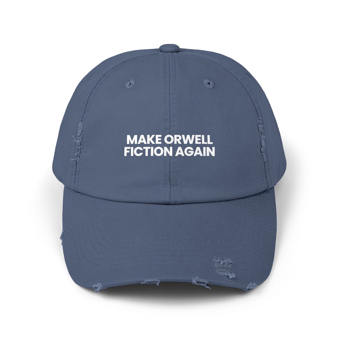 "Make Orwell Fiction Again" Unisex Distressed Cap