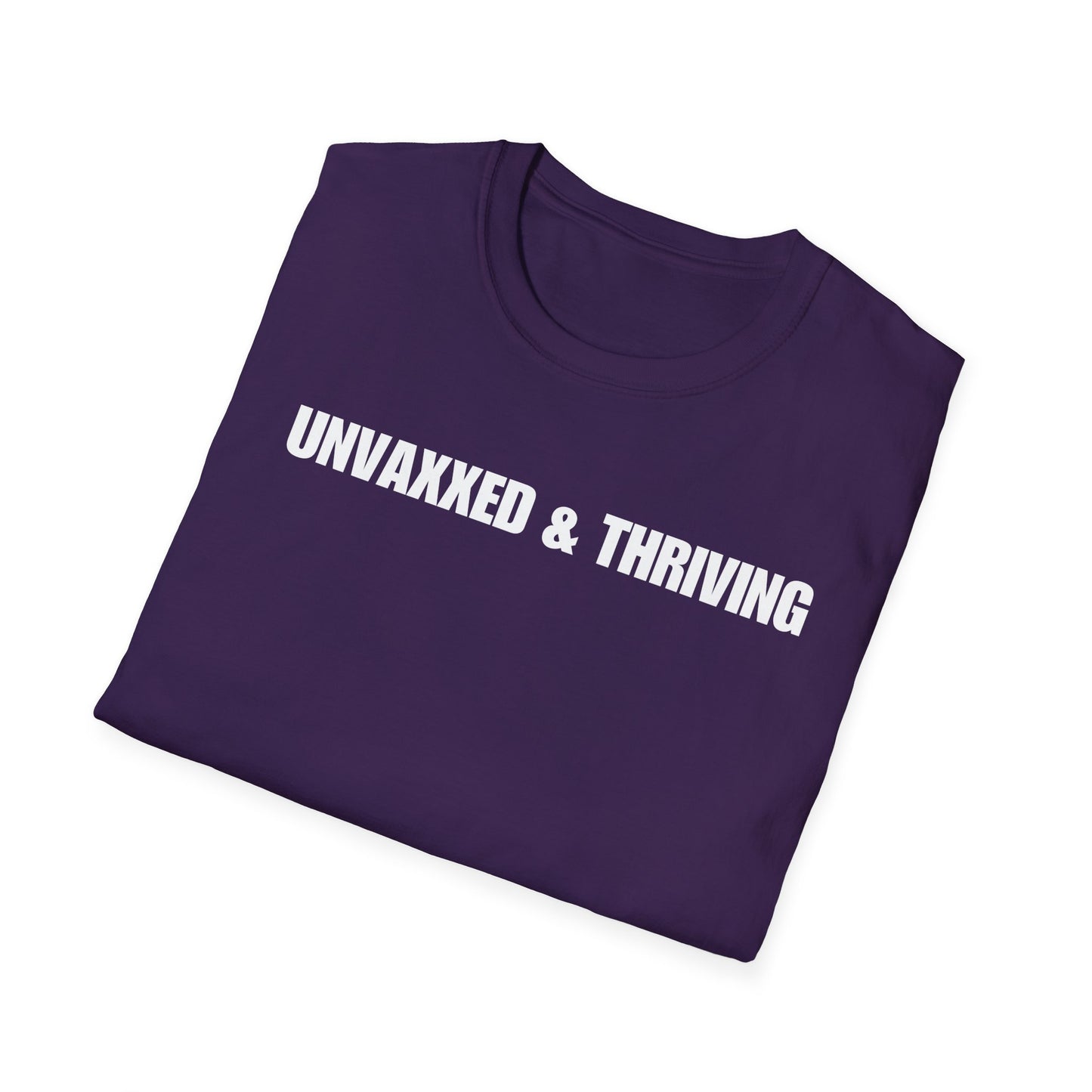 Unisex Soft-Style T-Shirt – "Unvaxxed & Thriving"