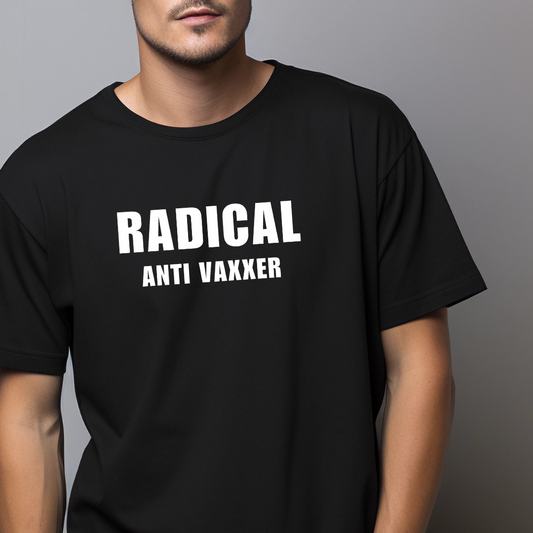 Unisex Soft-Style T-Shirt – "Radical Anti Vaxxer"