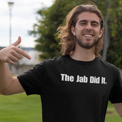 Unisex Soft-Style T-Shirt: "The Jab Did It"